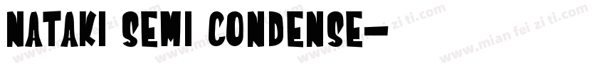 Nataki Semi Condense字体转换